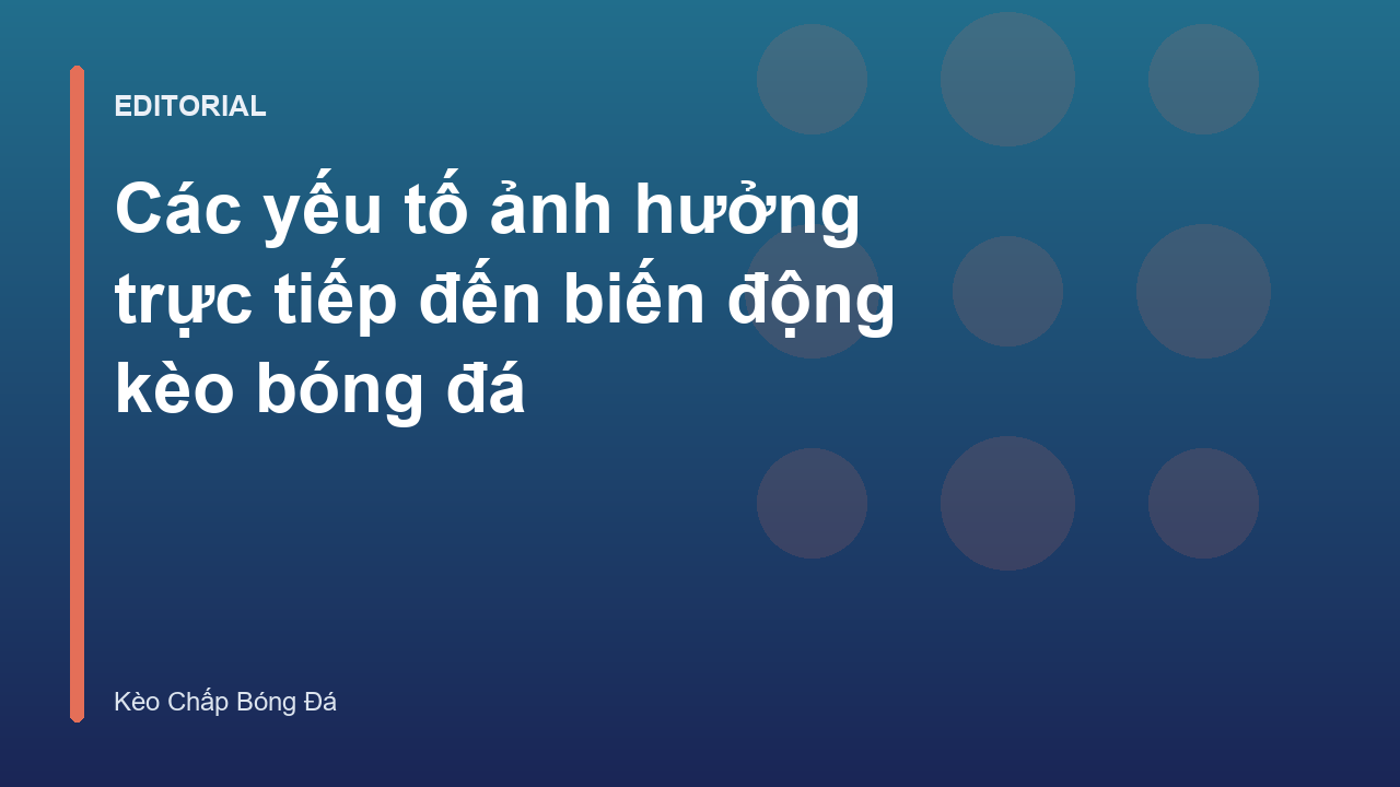 Biểu đồ biến động tỷ lệ kèo bóng đá trực tuyến
